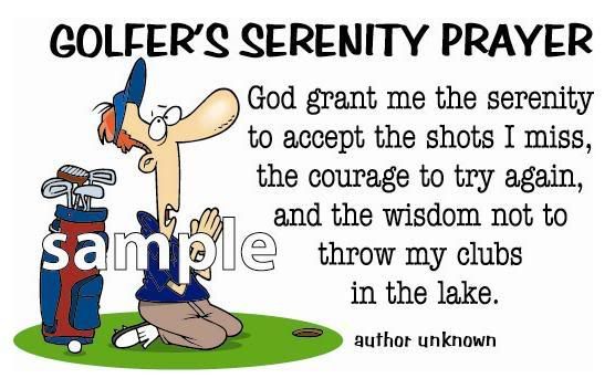 funny serenity prayer. GOLFER#39;S SERENITY PRAYER Funny
